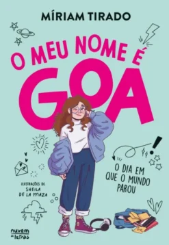O meu Nome é Goa - O Dia em que o Mundo Parou