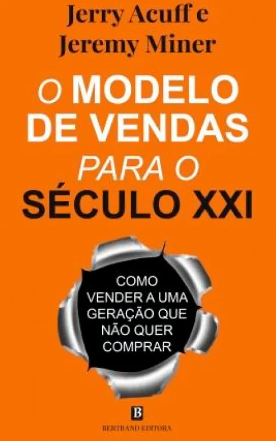 O Modelo de Vendas para o Século XXI