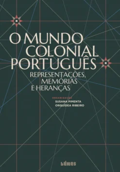 O Mundo Colonial Português