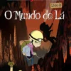 O Mundo de Lá