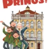 Onde estão os Primos? No Minho, num Palacete Centenário