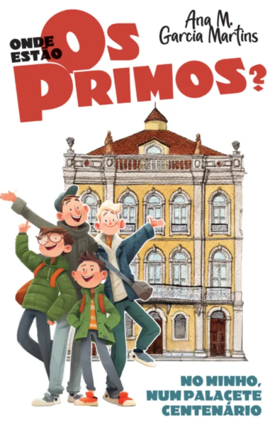 Onde estão os Primos? No Minho, num Palacete Centenário