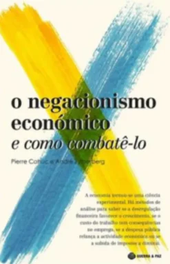 O Negacionismo Económico