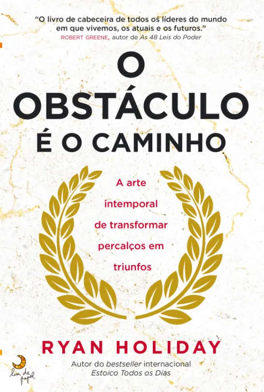 O Obstáculo é o Caminho
