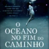 O Oceano no Fim do Caminho