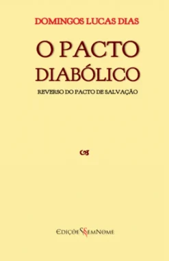 O Pacto Diabólico - Reverso do Pacto de Salvação