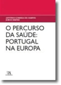 O Percurso da Saúde: Portugal na Europa