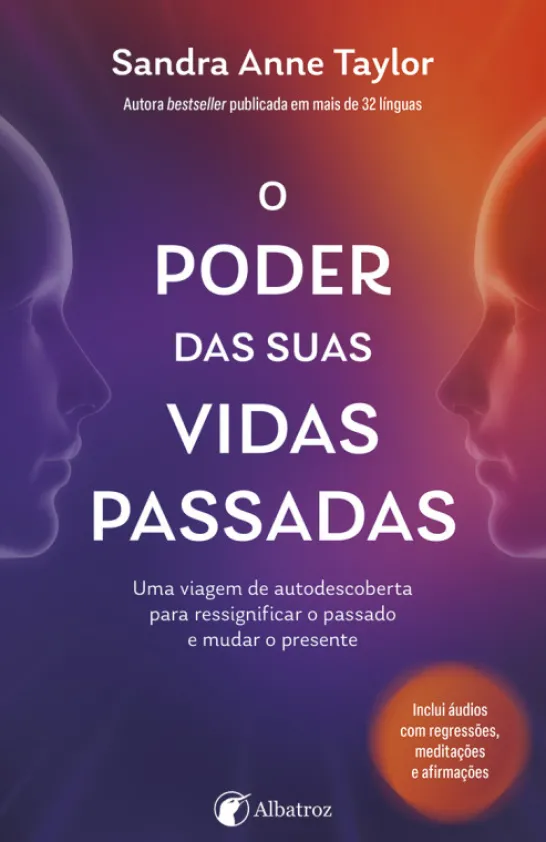 O Poder das suas Vidas Passadas