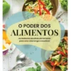O Poder dos Alimentos
