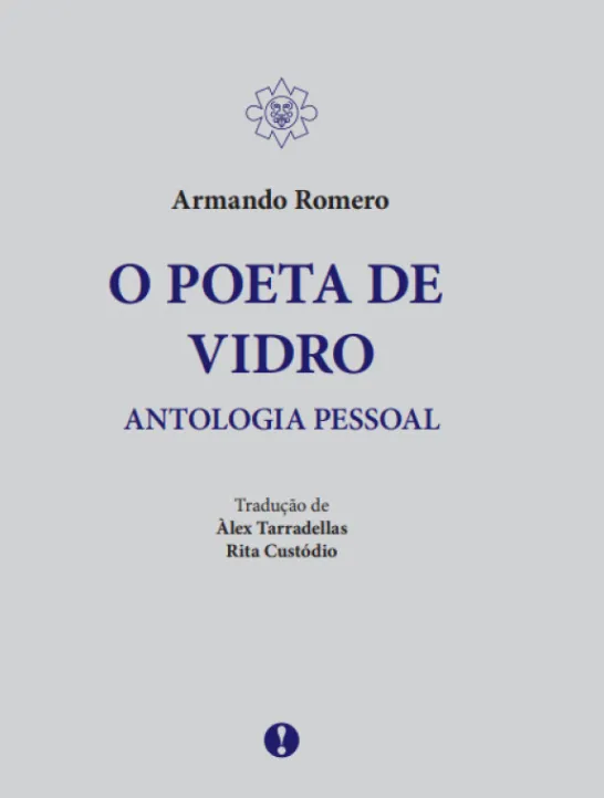 O Poeta de Vidro - Antologia Pessoal