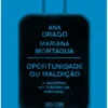 Oportunidade ou Maldição - A Indústria do Turismo em Portugal