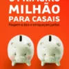 O Primeiro Milhão para Casais