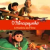 O Principezinho: A História do Filme
