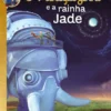 O Principezinho e a Rainha Jade