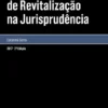 O processo especial de revitalização na jurisprudência