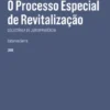 O processo Especial de Revitalização - Coletânea de Jurisprudência
