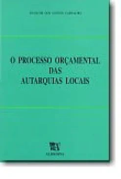 O Processo Orçamental das Autarquias Locais