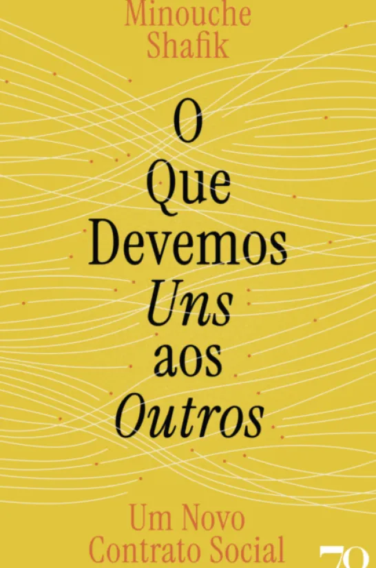 O Que Devemos Uns aos Outros - Um Novo Contrato Social