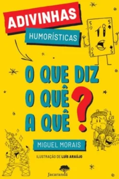 O Que Diz o Quê a Quê?