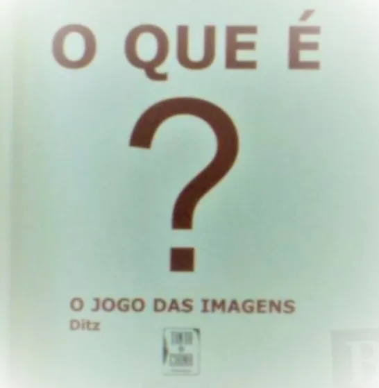O Que É? O Jogo das Imagens