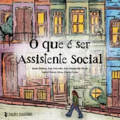 O que é Ser Assistente Social -