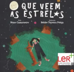 O Que Veem as Estrelas