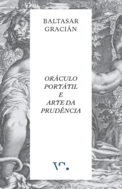 Oráculo Portátil e Arte da Prudência