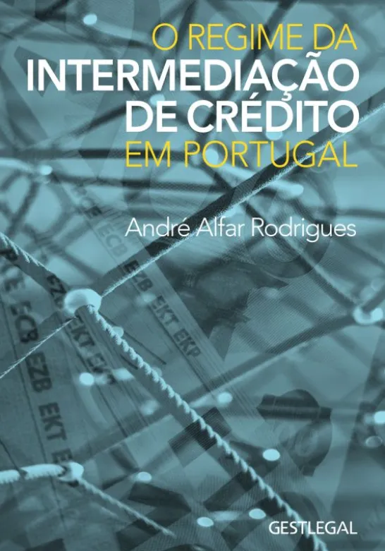 O Regime da Intermediação de Crédito em Portugal