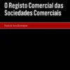O Registo Comercial das Sociedades Comerciais