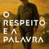 O Respeito e a Palavra