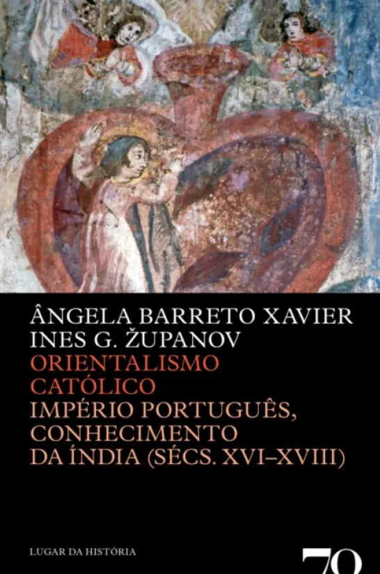 Orientalismo Católico - Império Português, Conhecimento da Índia (Sécs. XVI-XVIII)
