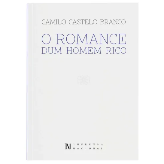 O Romance dum Homem Rico