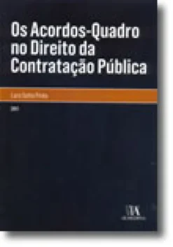 Os Acordos-Quadro no Direito da Contratação Pública
