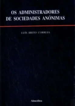 Os Administradores de Sociedades Anónimas