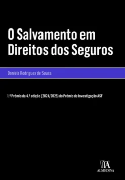 O Salvamento em Direitos dos Seguros