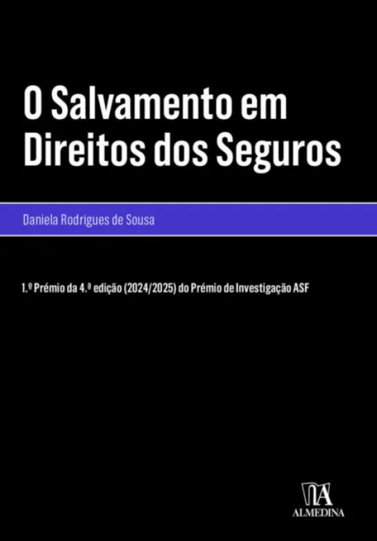 O Salvamento em Direitos dos Seguros