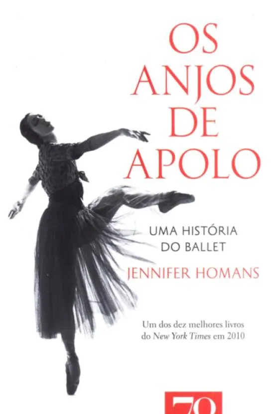 Os Anjos de Apolo - Uma História do Ballet