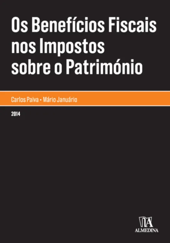 Os Benefícios Fiscais nos Impostos sobre o Património