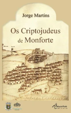 Os Criptojudeus de Monforte