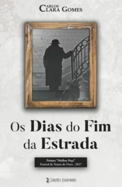 Os Dias do Fim da Estrada