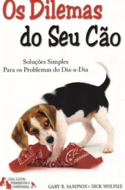 Os Dilemas do Seu Cão