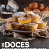 Os Doces Preferidos dos Portugueses