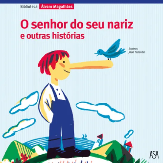 O senhor do seu nariz e outras histórias