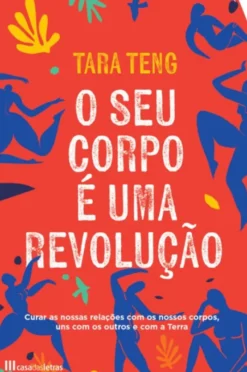 O seu Corpo é uma Revolução