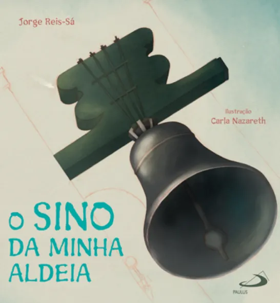 O Sino da Minha Aldeia