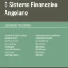 O Sistema Financeiro Angolano