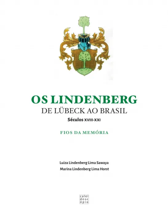 Os Lindenberg: De Lübeck ao Brasil (Séculos XVIII-XXI)