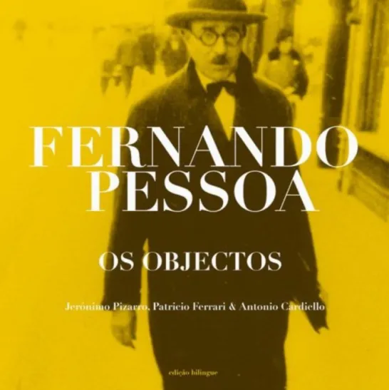 Os Objectos de Fernando Pessoa