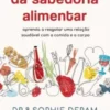 Os 7 Pilares da Sabedoria Alimentar