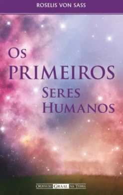 Os Primeiros Seres Humanos